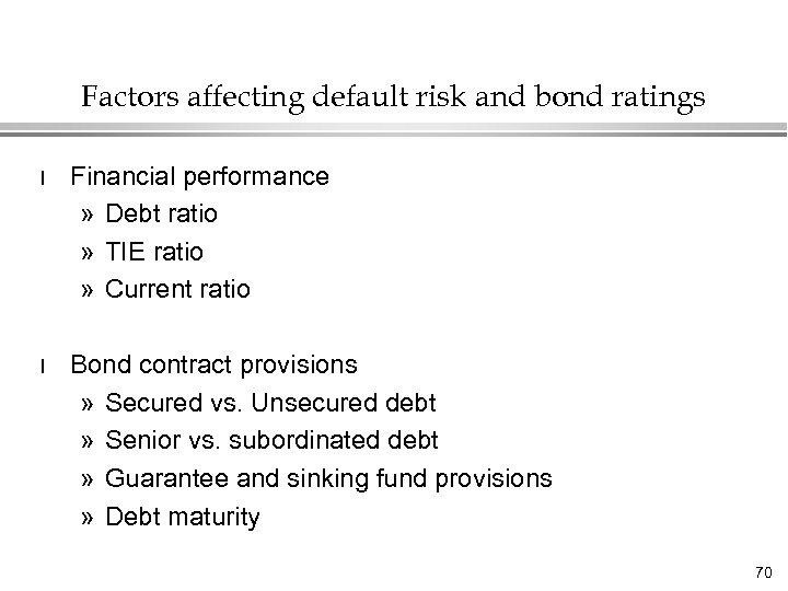 Factors affecting default risk and bond ratings l Financial performance » Debt ratio »