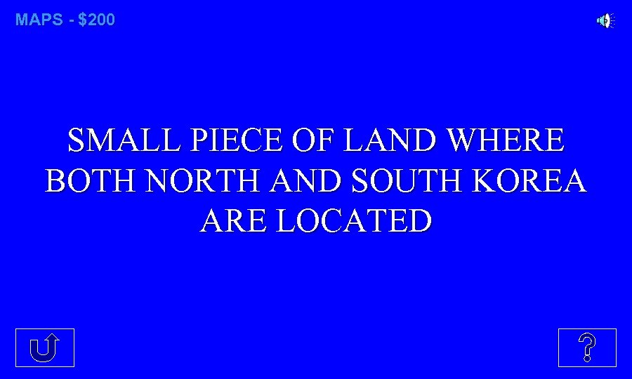 MAPS - $200 SMALL PIECE OF LAND WHERE BOTH NORTH AND SOUTH KOREA ARE
