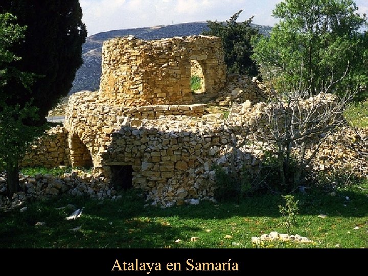 Atalaya en Samaría 