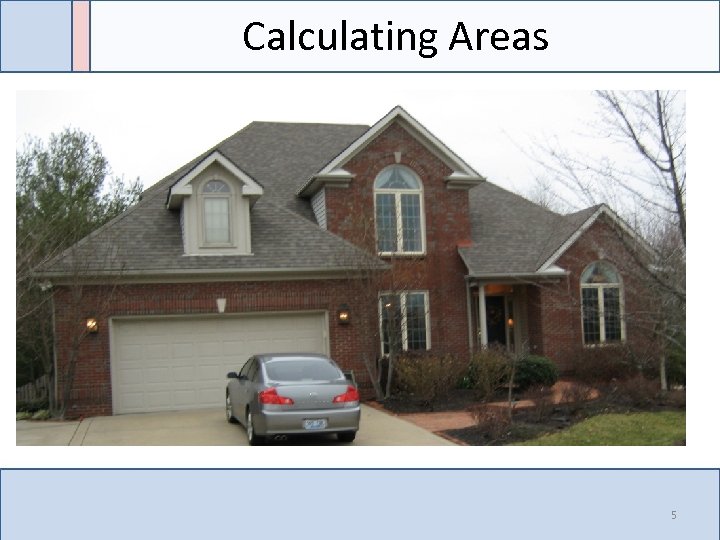 Calculating Areas 5 