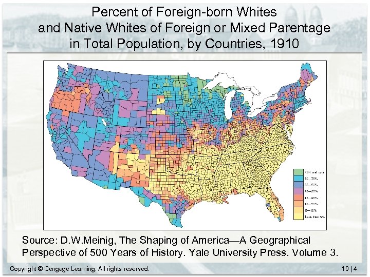Percent of Foreign-born Whites and Native Whites of Foreign or Mixed Parentage in Total