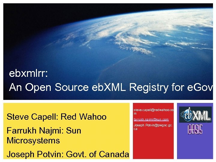 ebxmlrr: An Open Source eb. XML Registry for e. Gov Steve Capell: Red Wahoo