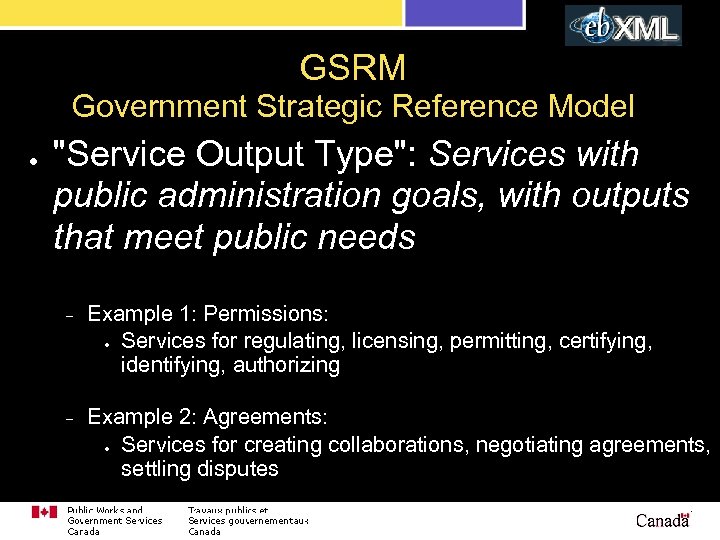 GSRM Government Strategic Reference Model ● "Service Output Type": Services with public administration goals,