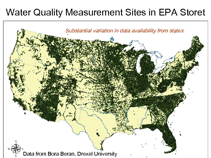 Water Quality Measurement Sites in EPA Storet Substantial variation in data availability from states