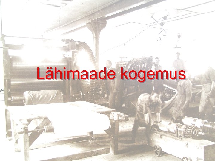 Lähimaade kogemus 