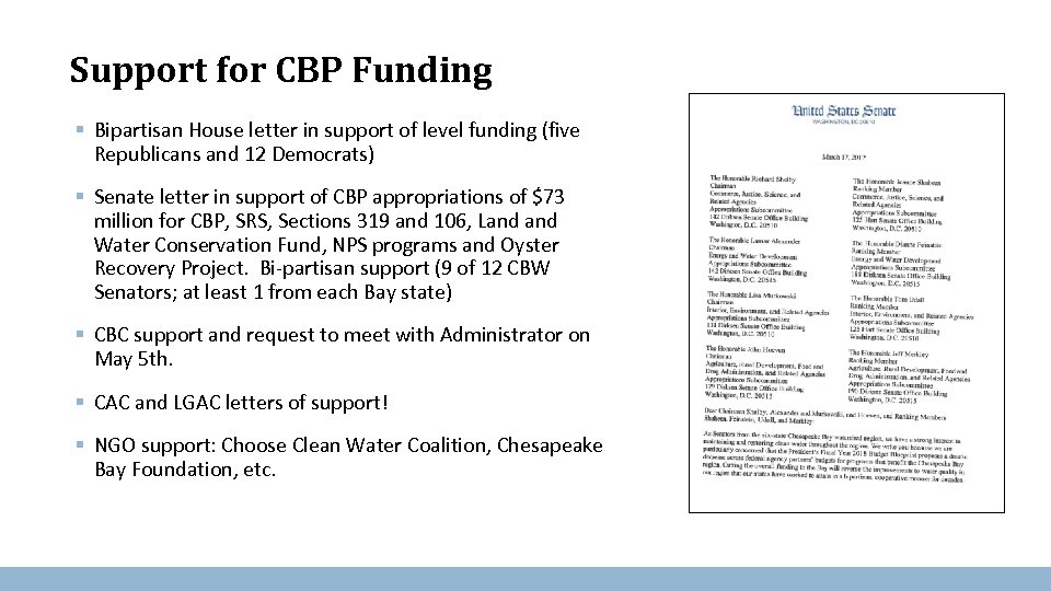 Support for CBP Funding § Bipartisan House letter in support of level funding (five