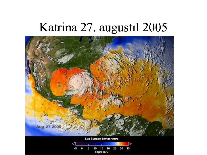Katrina 27. augustil 2005 