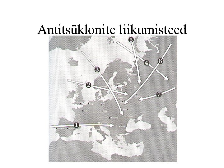 Antitsüklonite liikumisteed 