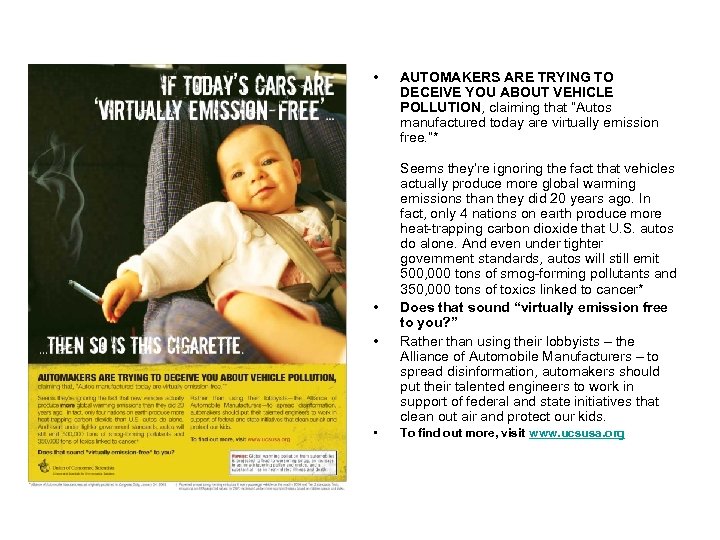  • • AUTOMAKERS ARE TRYING TO DECEIVE YOU ABOUT VEHICLE POLLUTION, claiming that