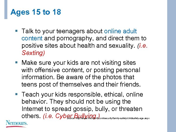 Ages 15 to 18 § Talk to your teenagers about online adult content and