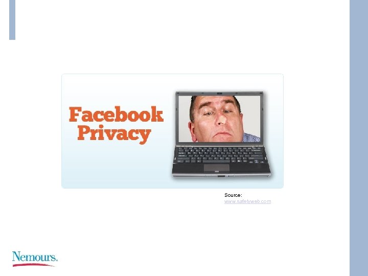 Source: www. safetyweb. com 