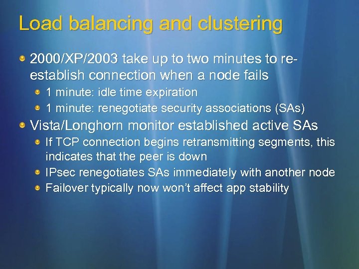 Load balancing and clustering 2000/XP/2003 take up to two minutes to reestablish connection when