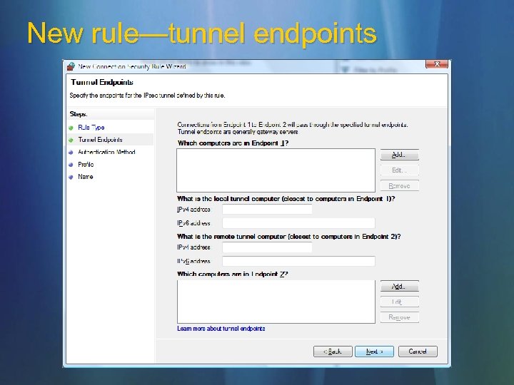 New rule—tunnel endpoints 