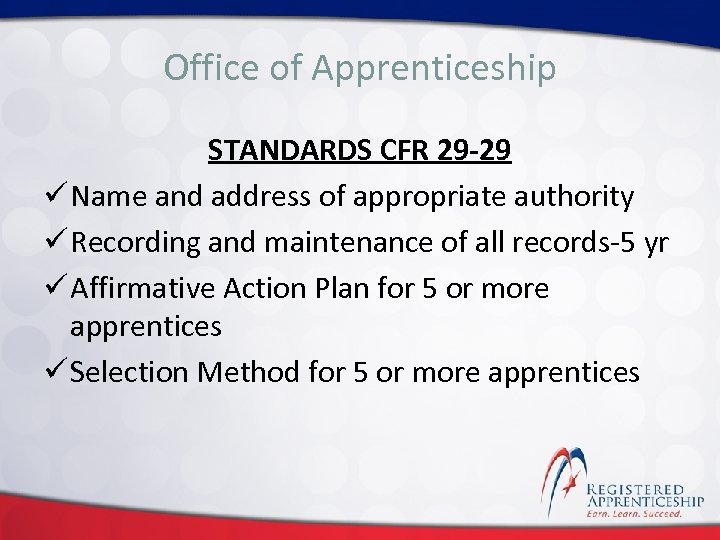 Click to edit. Apprenticeship Office of Master title style STANDARDS CFR 29 -29 ü