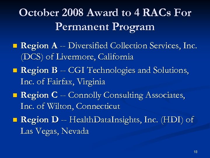 October 2008 Award to 4 RACs For Permanent Program Region A -- Diversified Collection