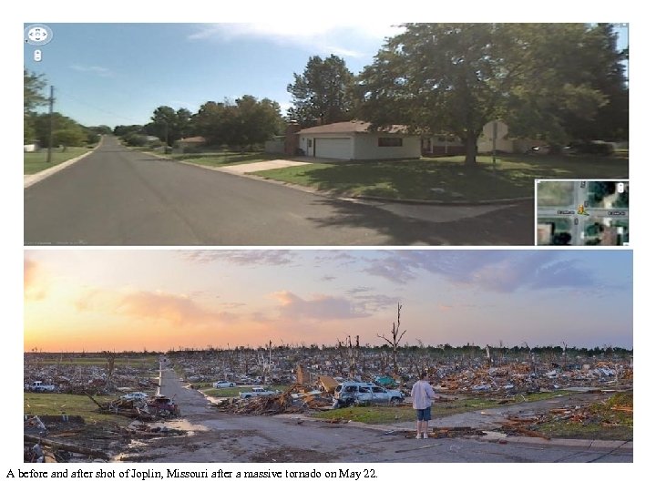 A before and after shot of Joplin, Missouri after a massive tornado on May