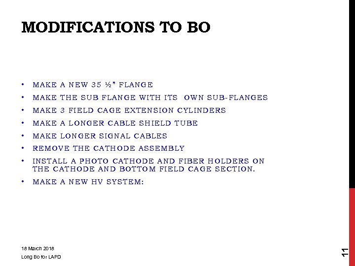 MODIFICATIONS TO BO MAKE A NEW 35 ½” FLANGE • MAKE THE SUB FLANGE