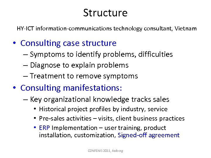 Structure HY-ICT information-communications technology consultant, Vietnam • Consulting case structure – Symptoms to identify