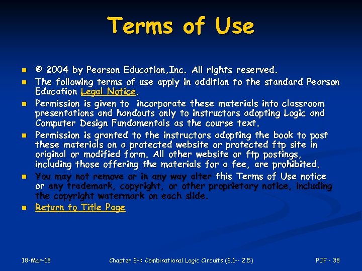 Terms of Use n n n © 2004 by Pearson Education, Inc. All rights