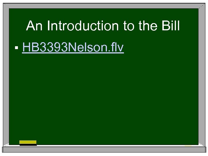 An Introduction to the Bill § HB 3393 Nelson. flv 