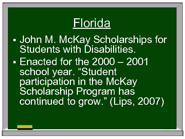 Florida John M. Mc. Kay Scholarships for Students with Disabilities. § Enacted for the