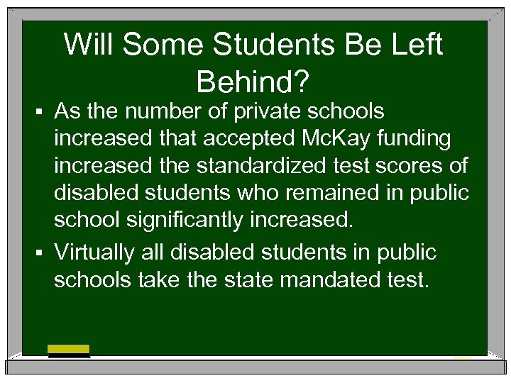 Will Some Students Be Left Behind? As the number of private schools increased that