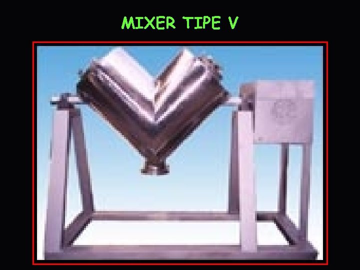 MIXER TIPE V 