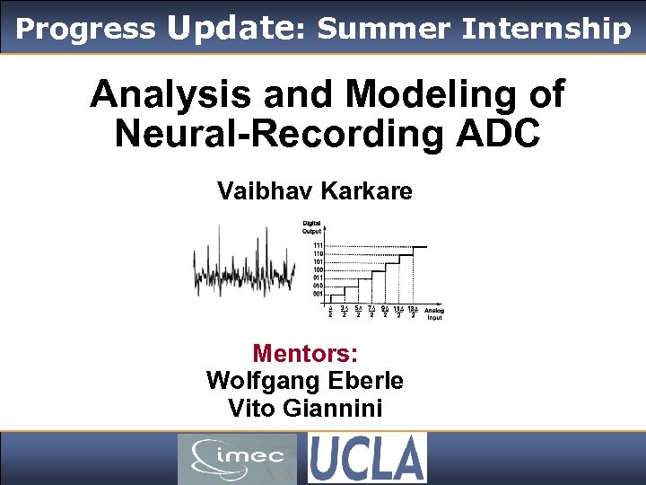 Click to edit Master Update: Summer Internship Progress title style Analysis and Modeling of