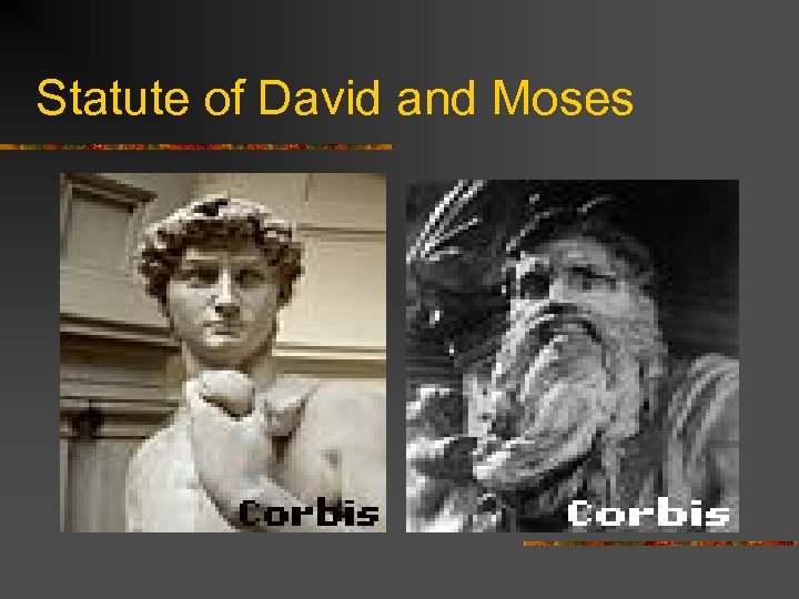 Statute of David and Moses 