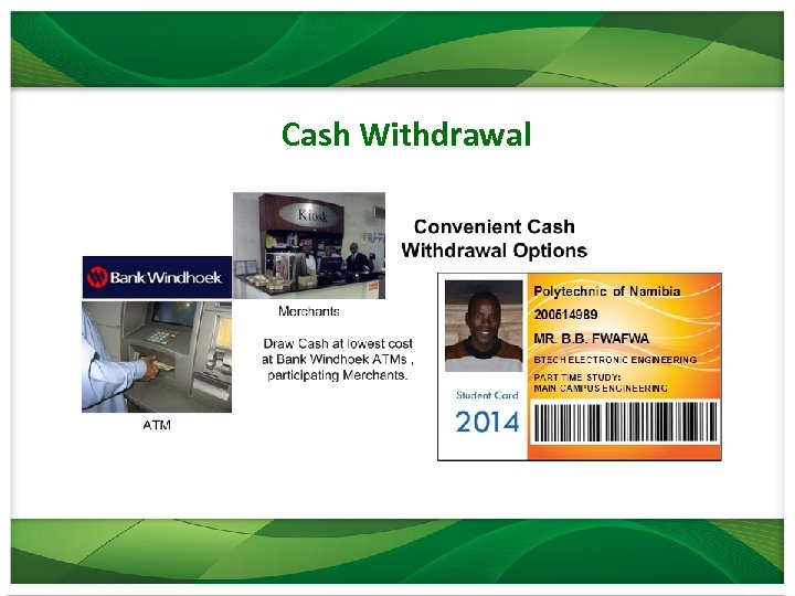 Cash Withdrawal 