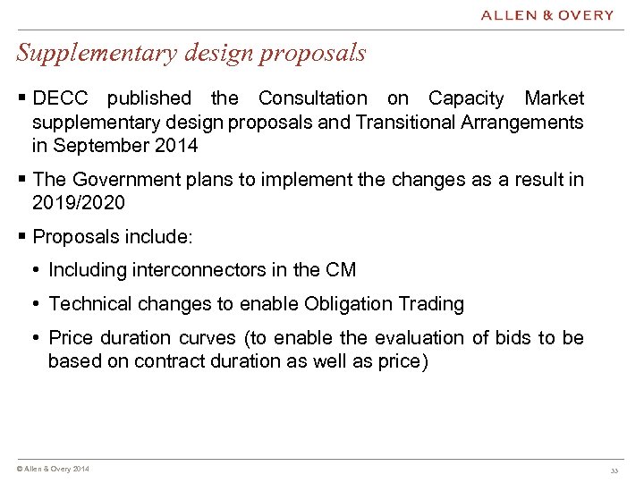 Supplementary design proposals § DECC published the Consultation on Capacity Market supplementary design proposals