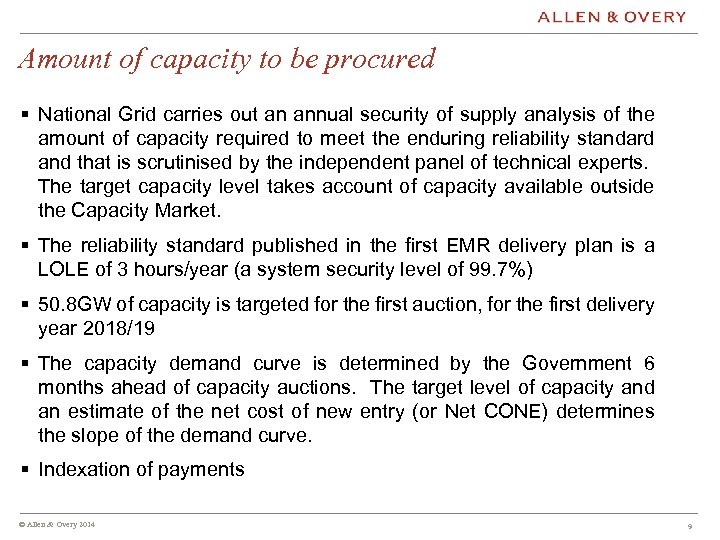Amount of capacity to be procured § National Grid carries out an annual security
