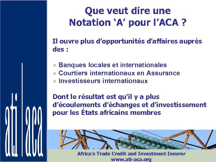 ATI-ACA Que veut dire une Notation ‘A’ pour l’ACA ? Il ouvre plus d’opportunités