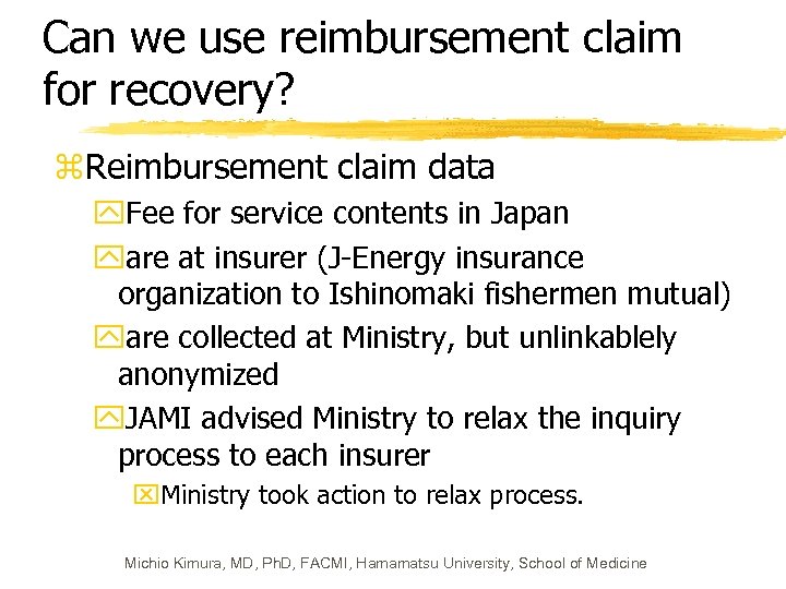 Can we use reimbursement claim for recovery? z. Reimbursement claim data y. Fee for