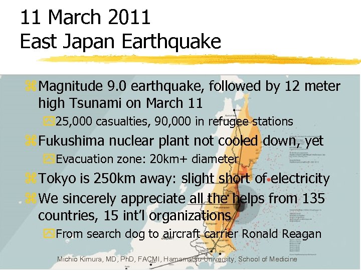 11 March 2011 East Japan Earthquake z Magnitude 9. 0 earthquake, followed by 12