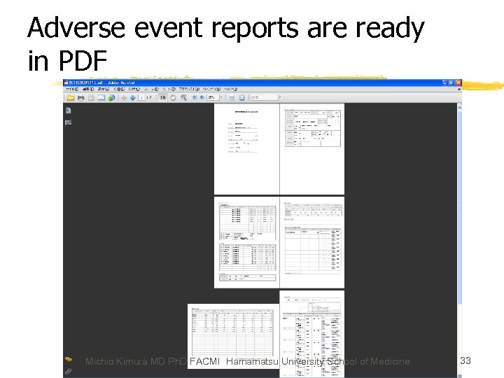 Adverse event reports are ready in PDF Michio Kimura MD Ph. D FACMI Hamamatsu