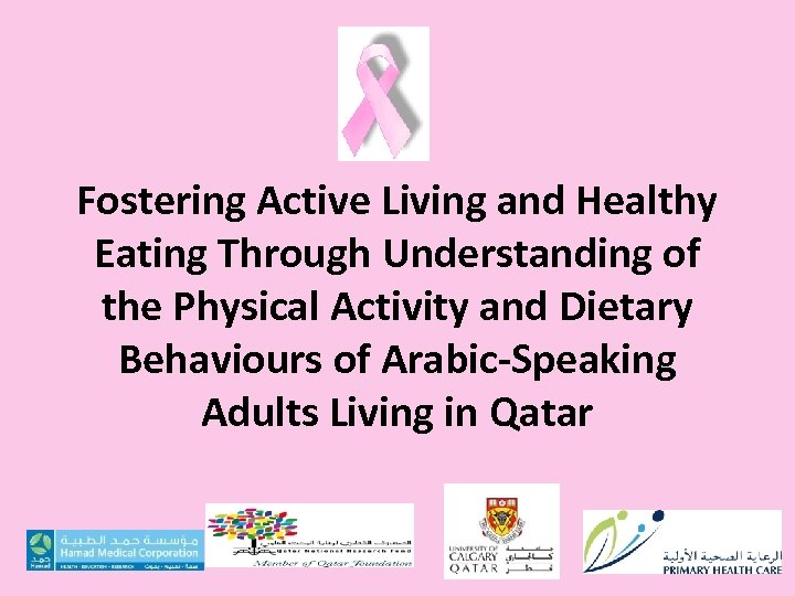 Fostering Active Living and Healthy Eating Through Understanding of the Physical Activity and Dietary