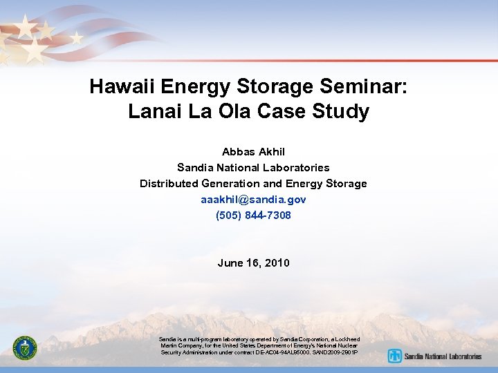 Hawaii Energy Storage Seminar: Lanai La Ola Case Study Abbas Akhil Sandia National Laboratories