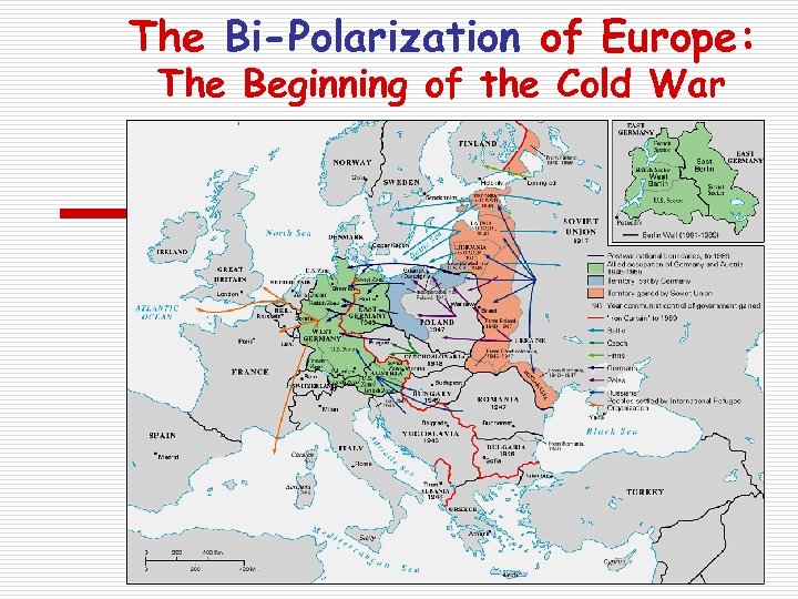 The Bi-Polarization of Europe: The Beginning of the Cold War 