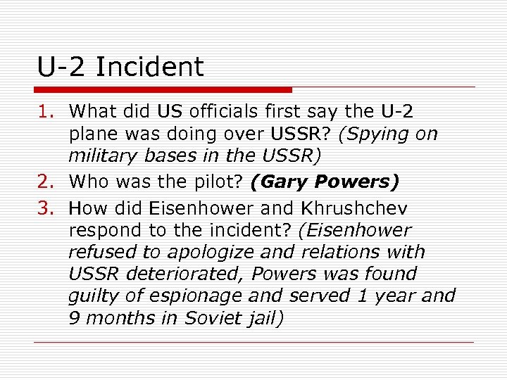 U-2 Incident 1. What did US officials first say the U-2 plane was doing