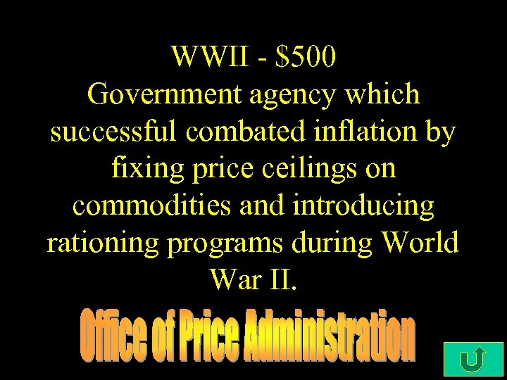 WWII - $500 Government agency which successful combated inflation by fixing price ceilings on