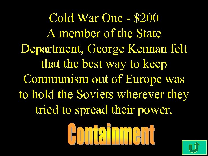 Cold War One - $200 A member of the State Department, George Kennan felt