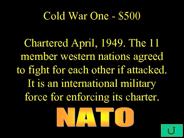 Cold War One - $500 Chartered April, 1949. The 11 member western nations agreed