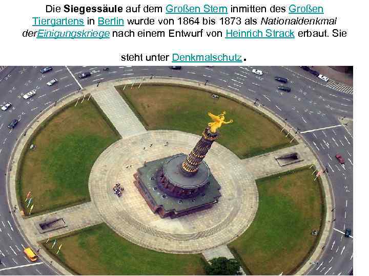 Die Siegessäule auf dem Großen Stern inmitten des Großen Tiergartens in Berlin wurde von