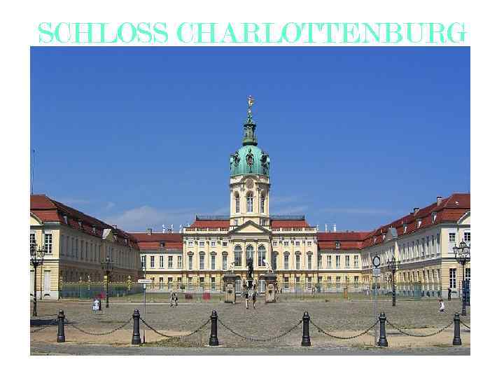 SCHLOSS CHARLOTTENBURG 