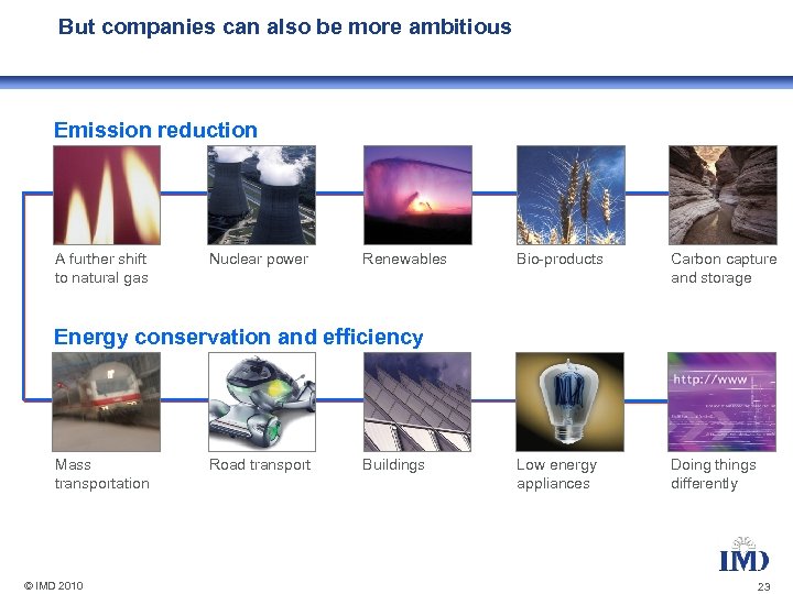 But companies can also be more ambitious Emission reduction A further shift to natural