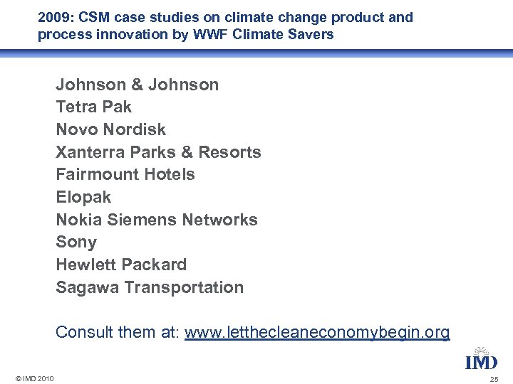2009: CSM case studies on climate change product and process innovation by WWF Climate