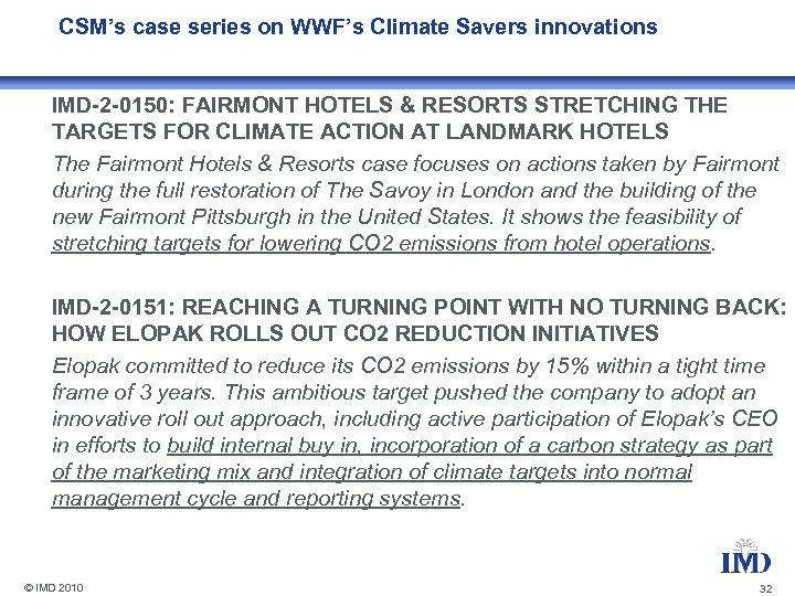 CSM’s case series on WWF’s Climate Savers innovations IMD-2 -0150: FAIRMONT HOTELS & RESORTS
