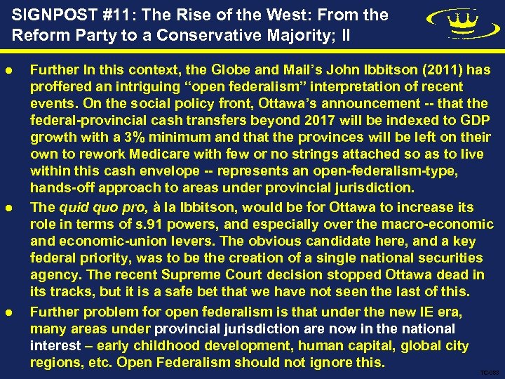 SIGNPOST #11: The Rise of the West: From the Reform Party to a Conservative