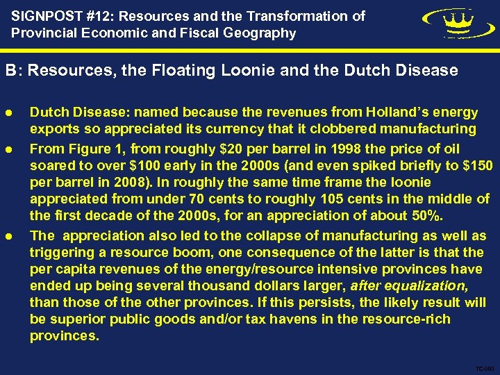 SIGNPOST #12: Resources and the Transformation of Provincial Economic and Fiscal Geography B: Resources,